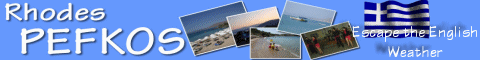 Escape the British Weather, visit Pefkos on the Greek Island of Rhodes
